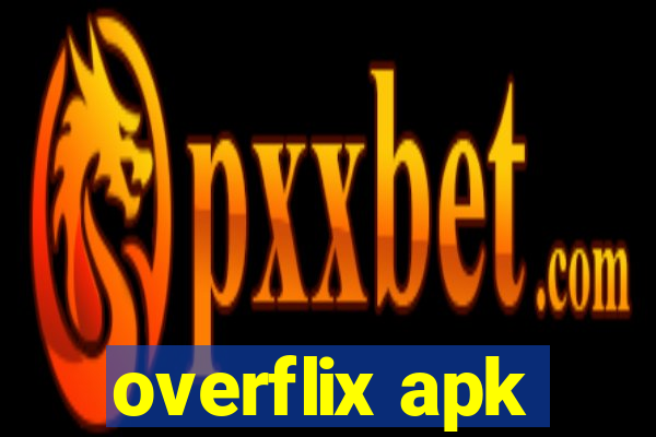 overflix apk